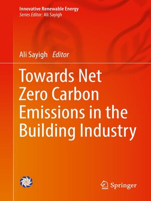 cover image of Towards Net Zero Carbon Emissions in the Building Industry